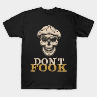 Don't Fook mk6 T-Shirt